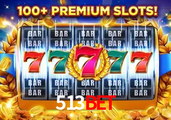 Descubra o Mundo do Cassino Online com 513bet