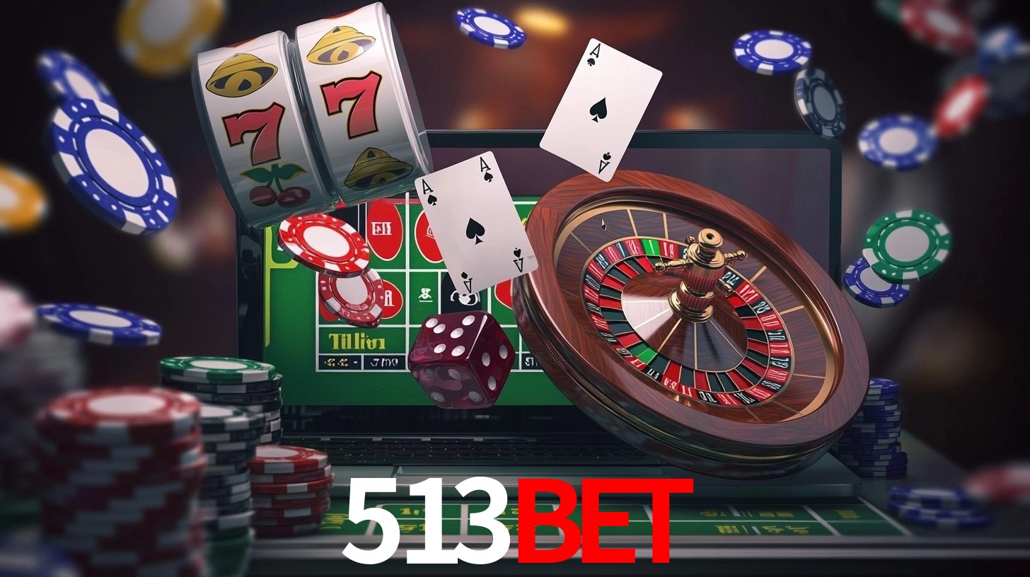 513bet: Jogos de Caça-Níqueis-Altas Recompensas, Roleta-Velocidade, Blackjack-Desafios Máximos