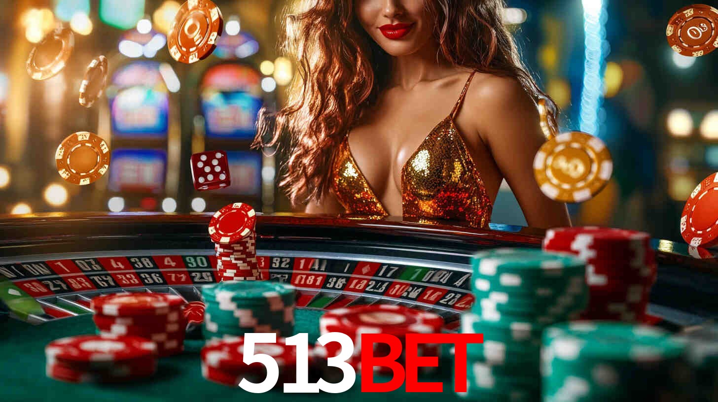 Explore as vantagens do 513bet: serviço profissional e confiabilidade